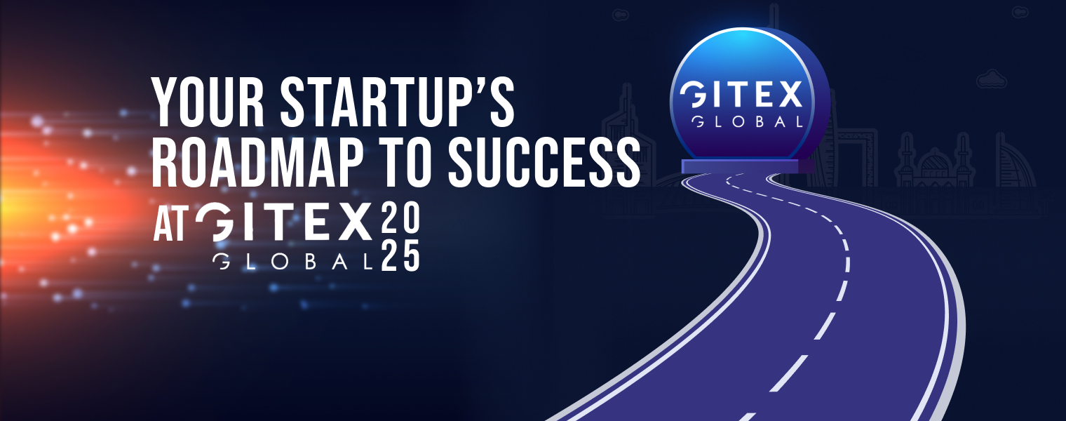Your Startup’s Roadmap to Success at GITEX 2025