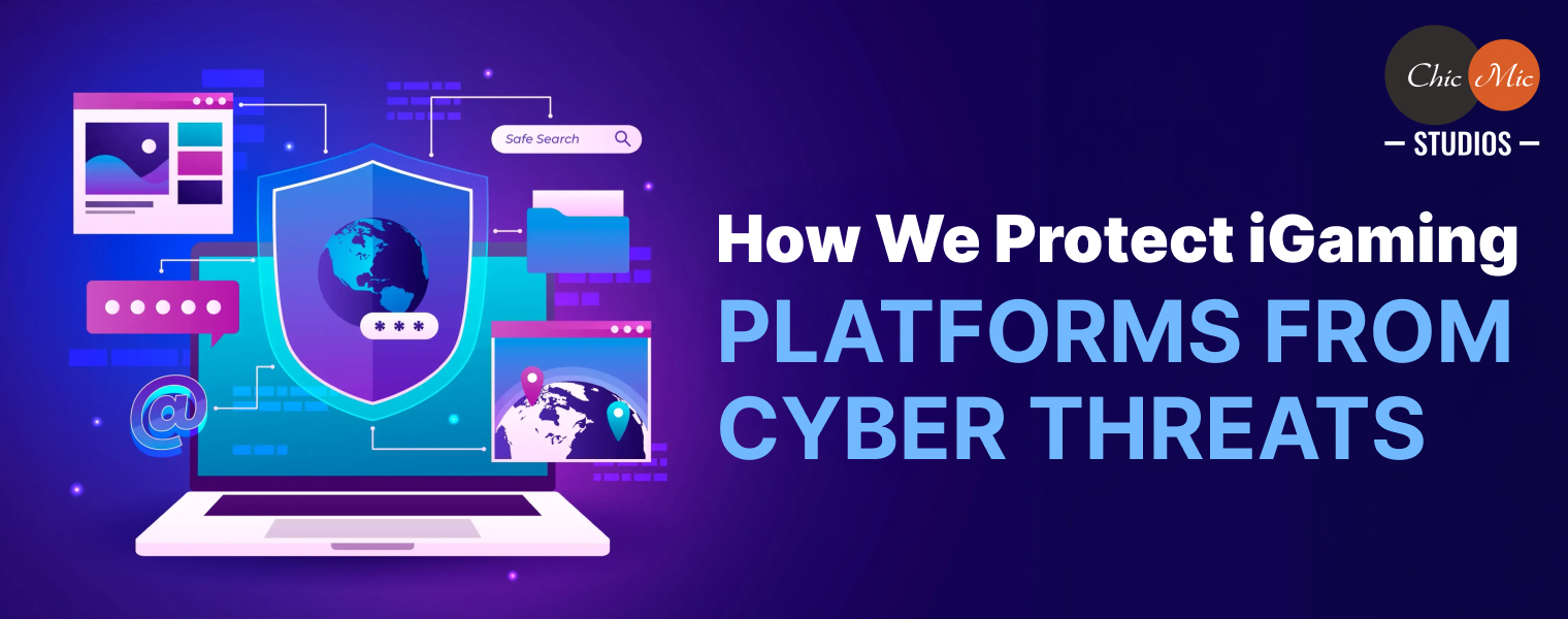 How We Protect iGaming Platforms from Cyber Threats