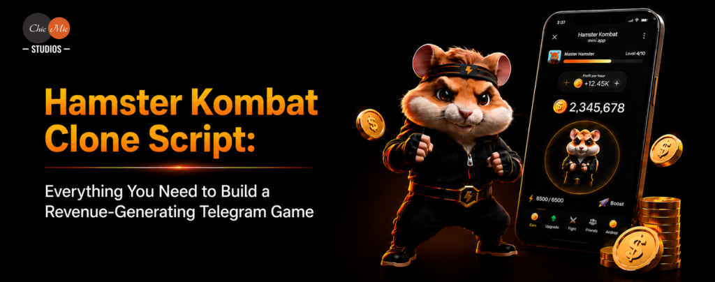 Hamster Kombat Clone Script Everything You Need to Build a Revenue-Generating Telegram Game