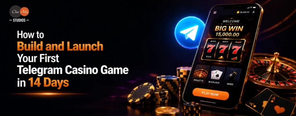 how to build and launch your first telegram casino game in 14 days