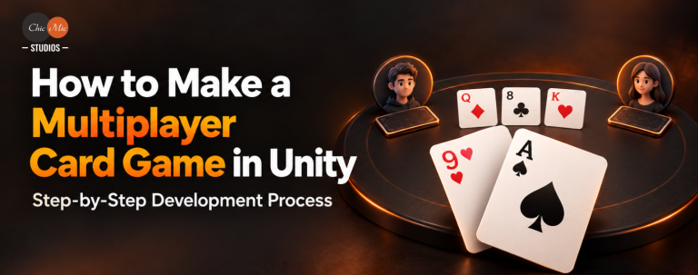 How to Make a Multiplayer Card Game in Unity: Step-by-Step Development Process