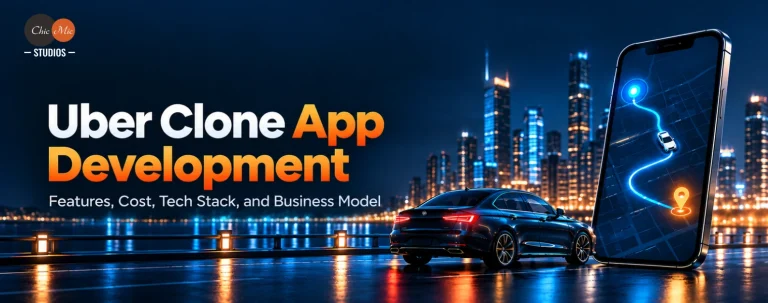 Uber Clone App Development: Features, Cost, Tech Stack, and Business Model